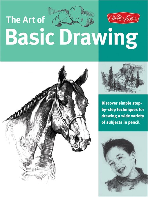 Title details for The Art of Basic Drawing by Walter Foster Creative Team - Available